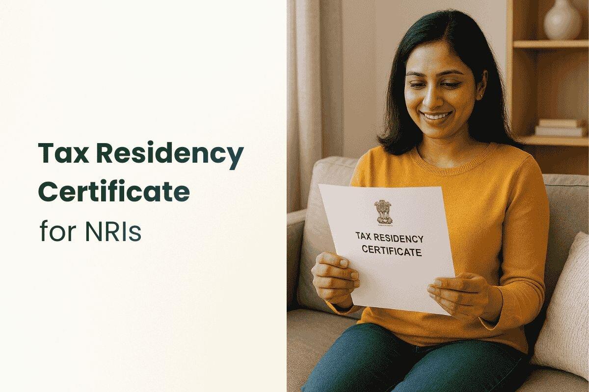Tax Residency Certificate for NRIs:  Benefits & Application process